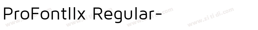 ProFontllx Regular字体转换 ProFontllx Regular字体转换